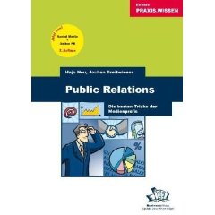 Public Relations – Tricks der Medienprofis
